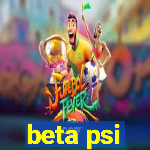 beta psi