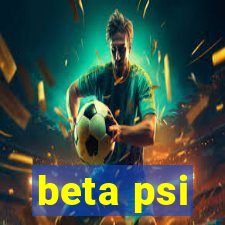 beta psi