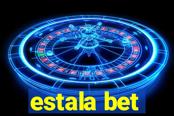 estala bet