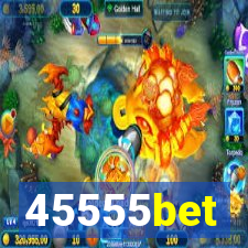 45555bet