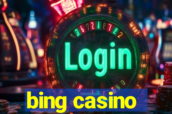 bing casino