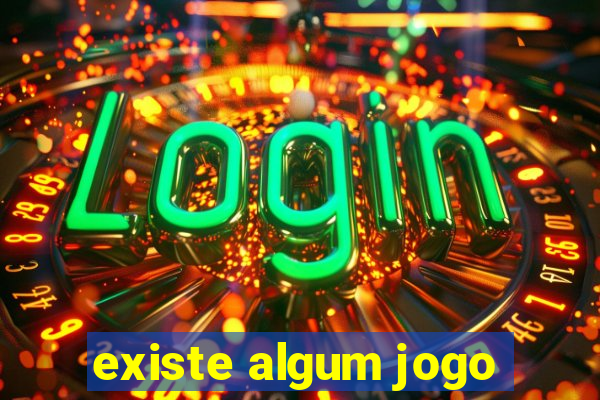 existe algum jogo