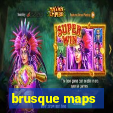 brusque maps