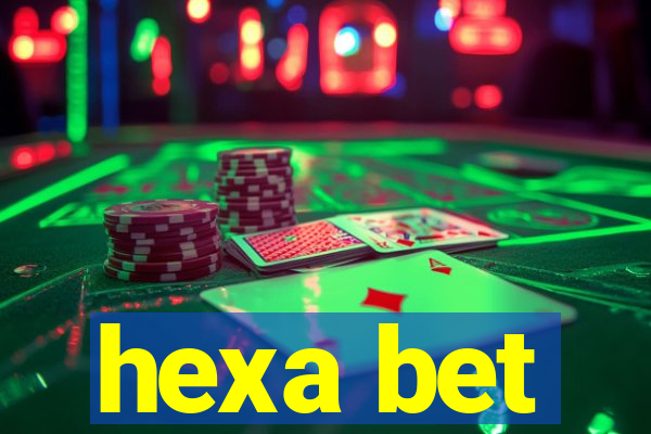 hexa bet