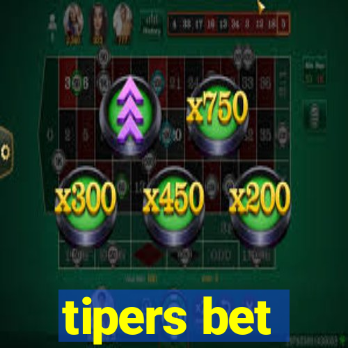 tipers bet