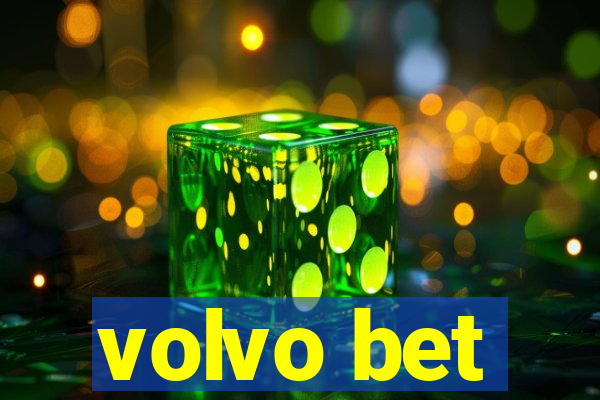 volvo bet