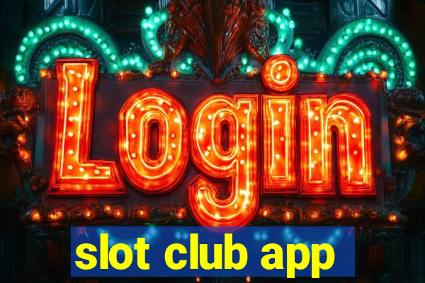 slot club app