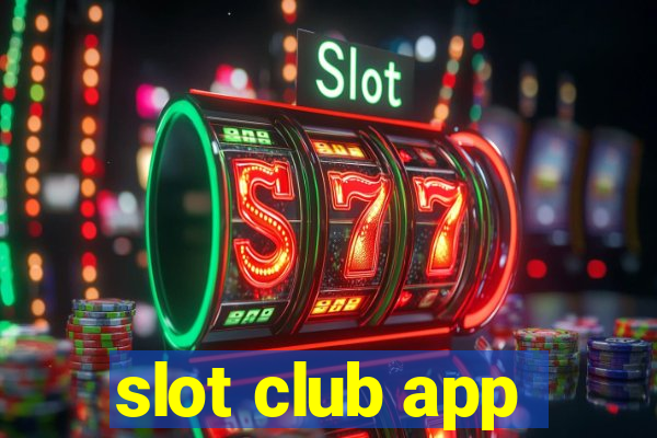 slot club app