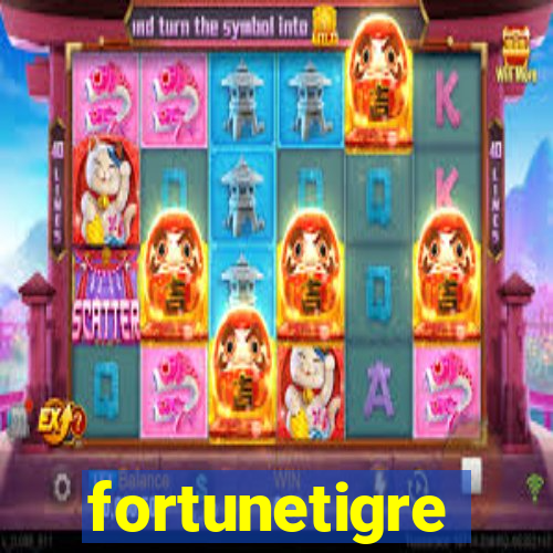 fortunetigre