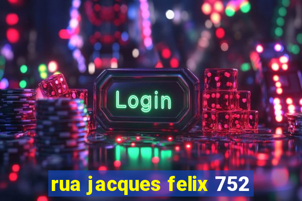 rua jacques felix 752