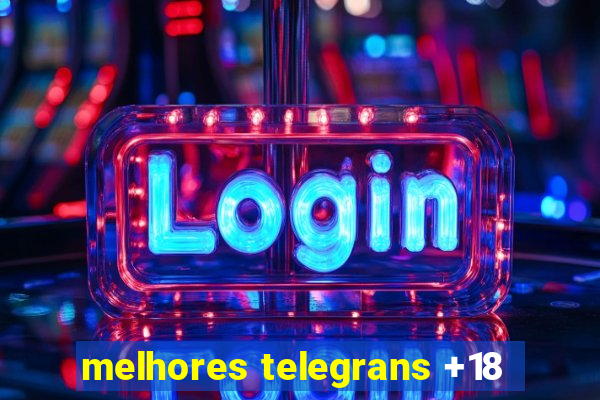 melhores telegrans +18