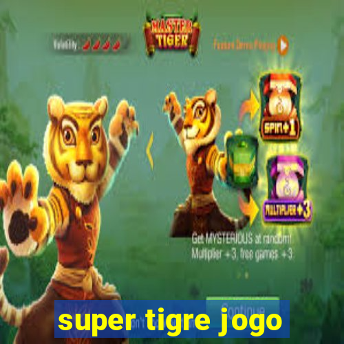 super tigre jogo