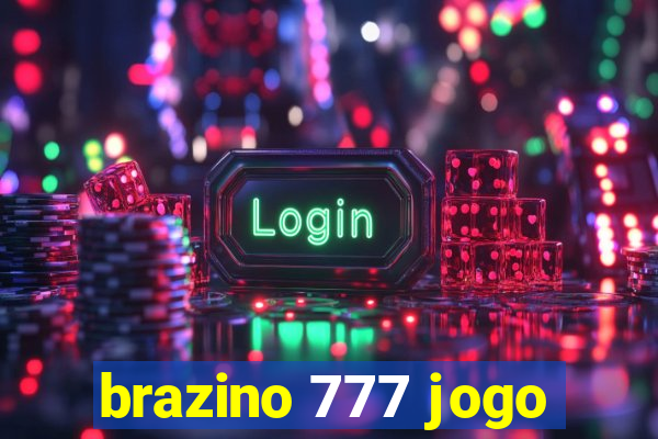 brazino 777 jogo