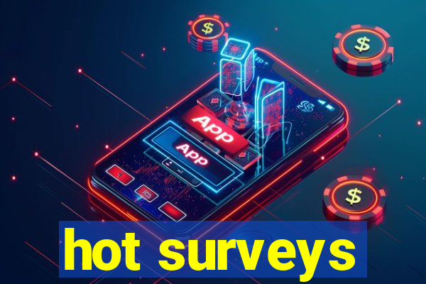 hot surveys