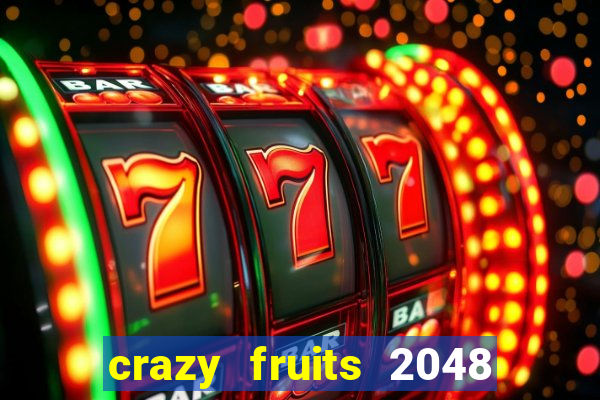 crazy fruits 2048 jim green