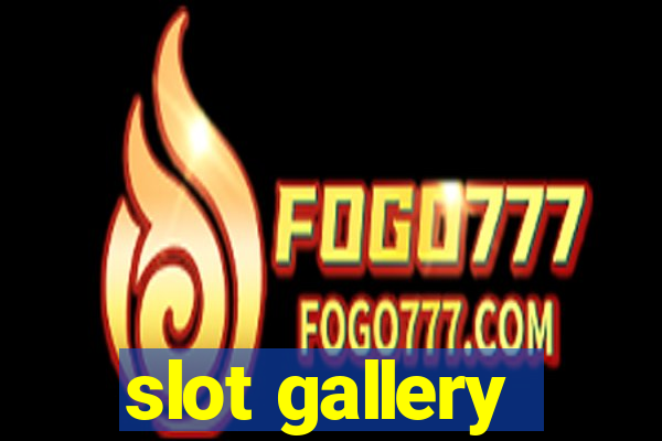 slot gallery