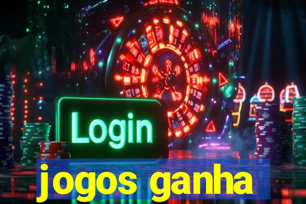 jogos ganha