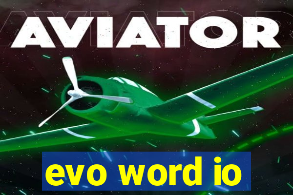 evo word io