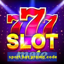 sport bet promo code