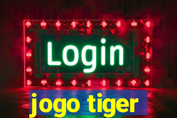 jogo tiger