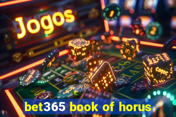 bet365 book of horus