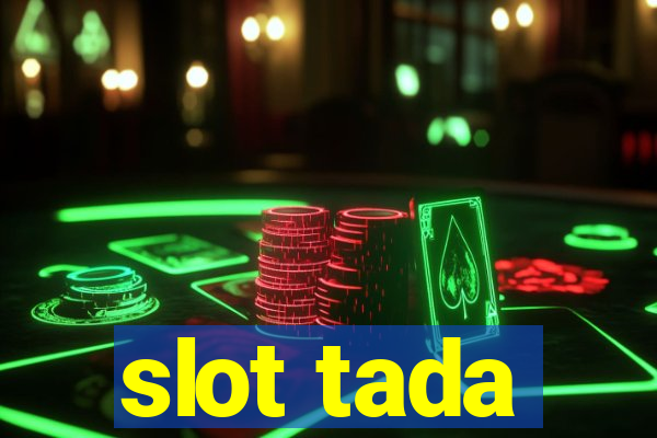 slot tada