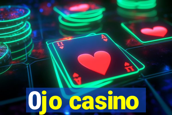 0jo casino