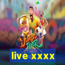 live xxxx