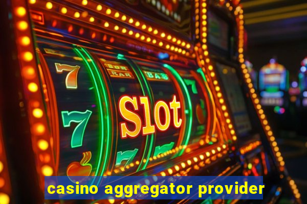 casino aggregator provider