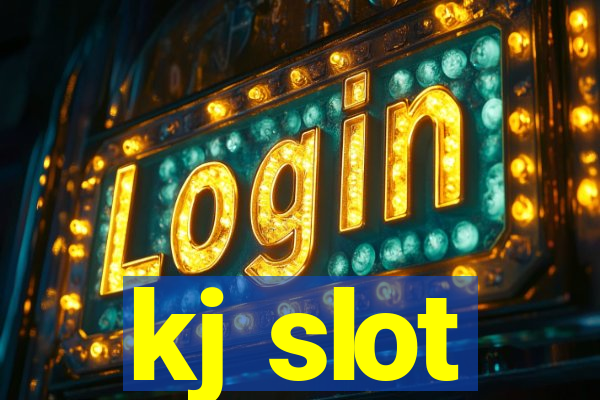 kj slot