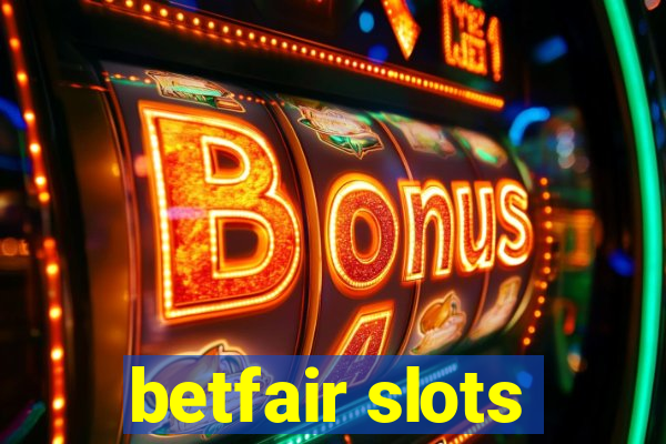 betfair slots