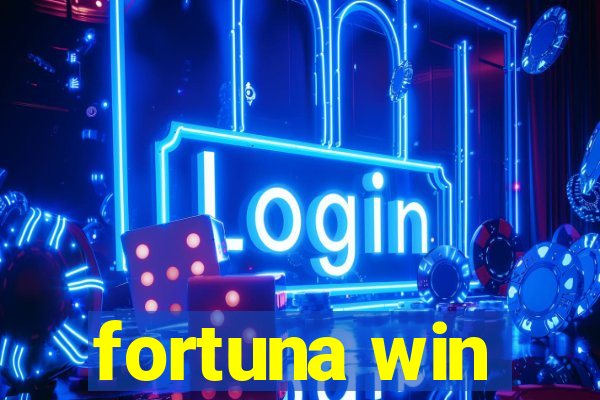 fortuna win