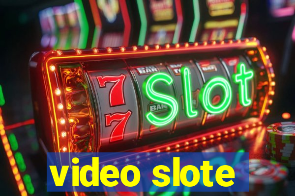 video slote