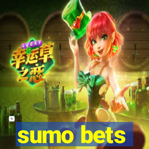 sumo bets