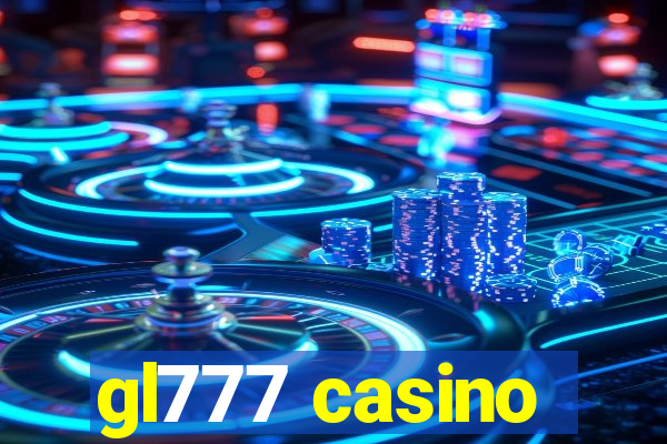 gl777 casino