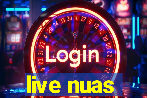 live nuas