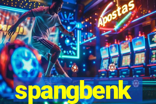 spangbenk