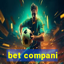 bet compani