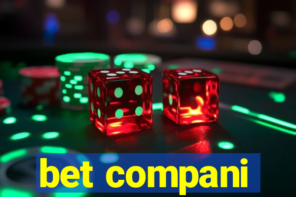 bet compani