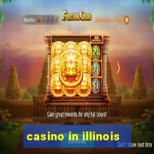 casino in illinois