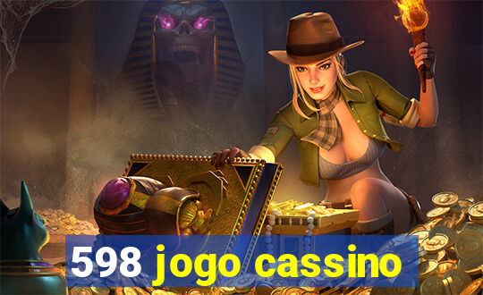 598 jogo cassino