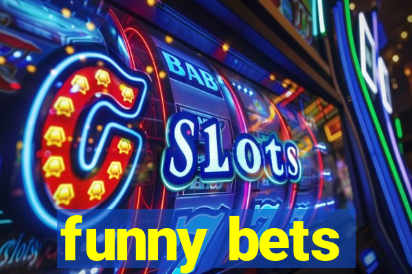 funny bets