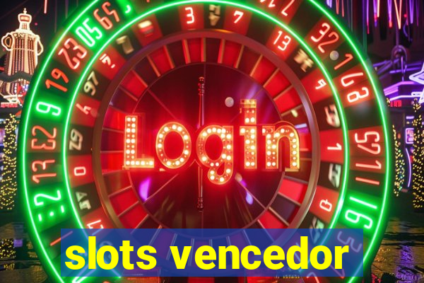 slots vencedor