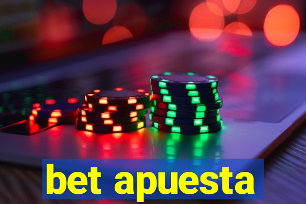 bet apuesta