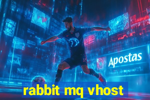 rabbit mq vhost