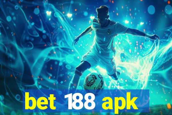 bet 188 apk