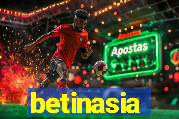 betinasia