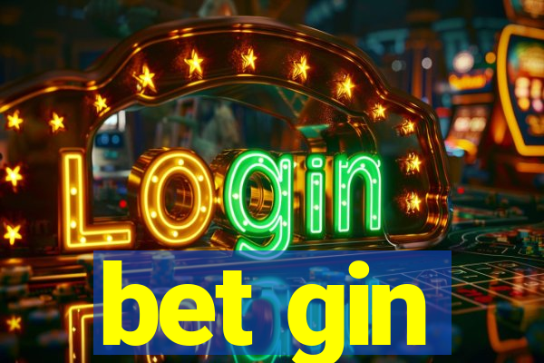 bet gin