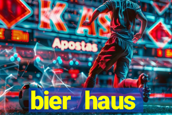 bier haus oktoberfest slot