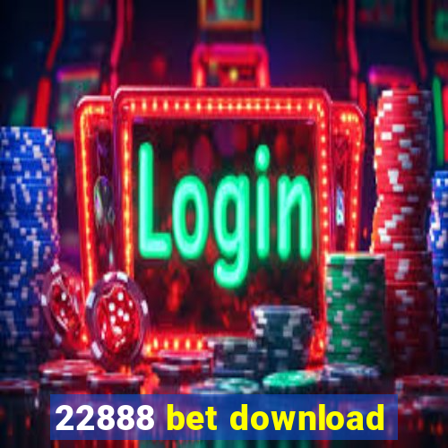 22888 bet download